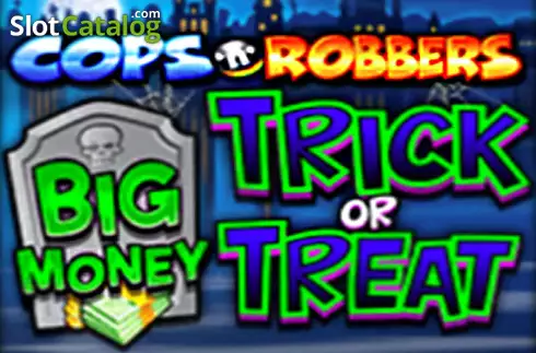 Cops 'n' Robbers Big Money Trick or Treat слот
