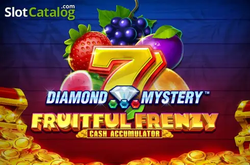 Diamond Mystery - Fruitful Frenzy - Cash Accumulator слот