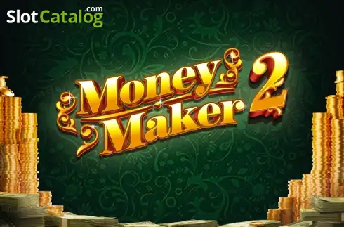 Money Maker 2 слот