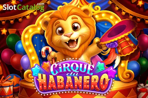 Cirque Du Habanero слот