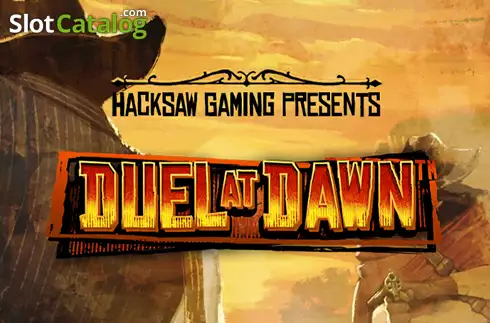 Duel At Dawn Hacksaw Gaming