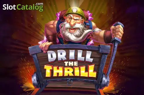 Drill the Thrill слот