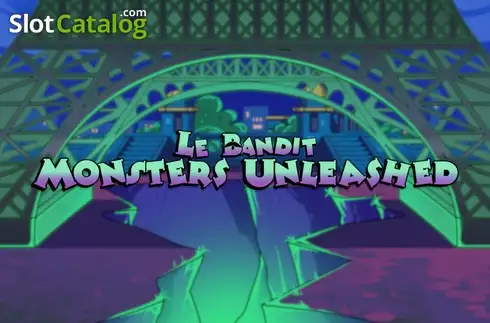 Le Bandit Monsters Unleashed Hacksaw Gaming