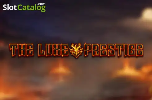The Luxe Prestige слот