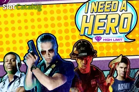 I Need a Hero слот