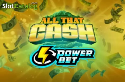 All That Cash Power Bet слот