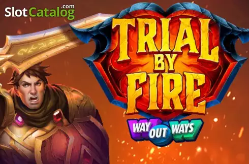 Trial By Fire слот