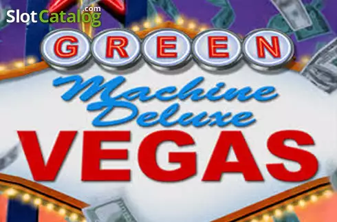 The Green Machine Deluxe Vegas слот