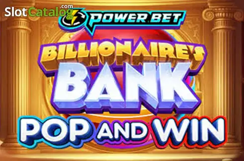 Billionaire's Bank Pop and Win слот