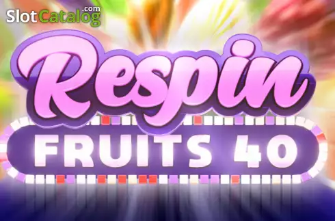 Respin Fruits 40 слот