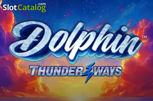 Dolphin Thunderways слот