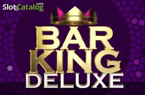 Bar King Deluxe слот