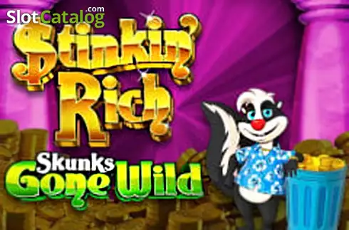 Stinkin' Rich: Skunks Gone Wild слот