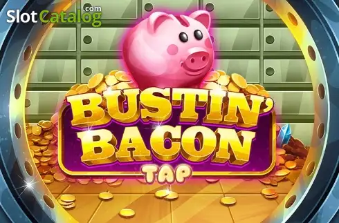 Bustin' Bacon Tap слот