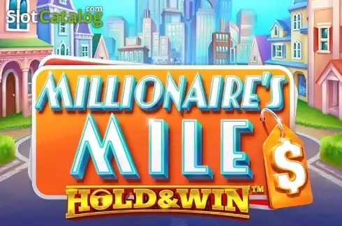 Millionaire's Mile: Hold & Win слот