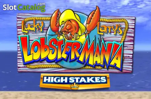 Lucky Larry's Lobstermania High Stakes слот