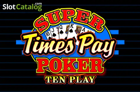 Super Times Pay Ten Play Poker слот