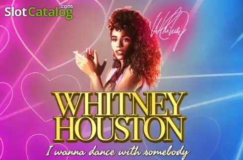 Whitney Houston I Wanna Dance with Somebody слот