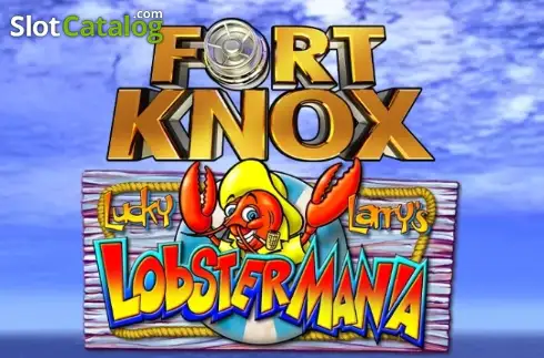Fort Knox Lucky Larry's Lobstermania слот