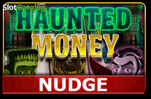 Haunted Money Nudge слот