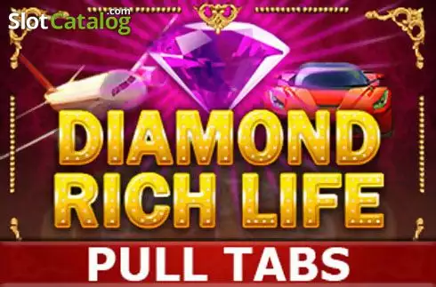 Diamond Rich Life Pull Tabs слот