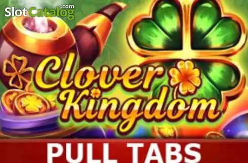Clover Kingdom (Pull Tabs) слот