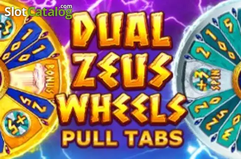 Dual Zeus Wheels (Pull Tabs) слот