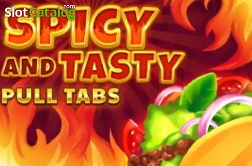 Spicy and Tasty (Pull Tabs) слот