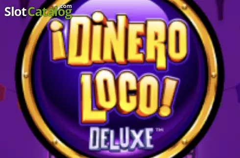 Dinero Loco Deluxe слот