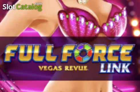 Full Force Link Vegas Revue Incredible Technologies