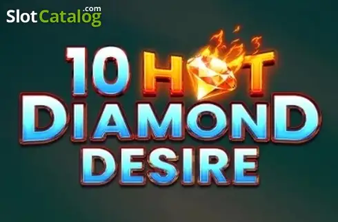 10 Hot Diamond Desire слот