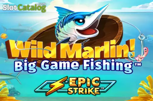 Wild Marlin! - Big Game Fishing слот