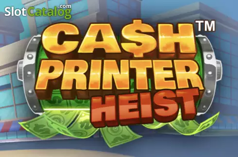 Cash Printer Heist слот