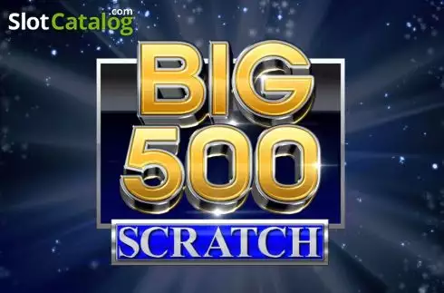 Big 500 Scratch слот
