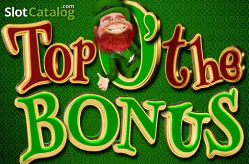 Top O The Bonus слот