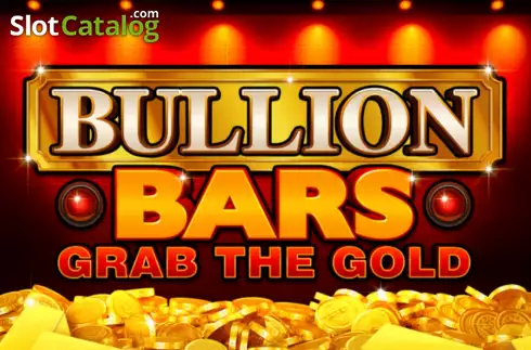 Bullion Bars Grab the Gold слот