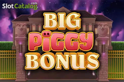 Big Piggy Bonus слот