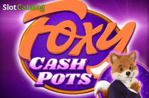 Foxy Cashpots слот