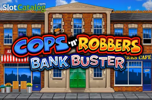 Cops N Robbers Bank Buster слот