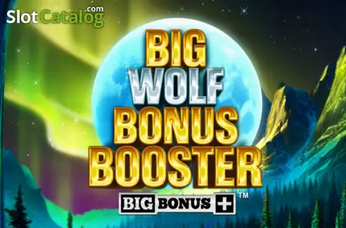 Big Wolf Bonus Booster слот