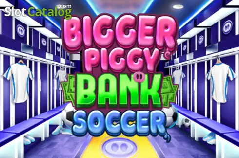 Bigger Piggy Bank Soccer слот
