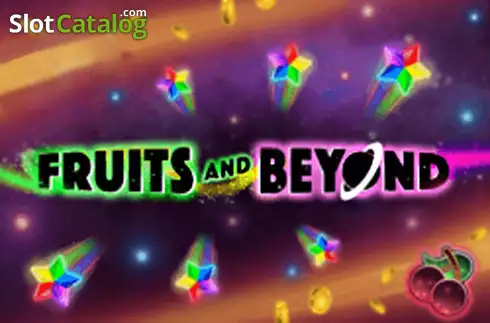 Fruits and Beyond слот