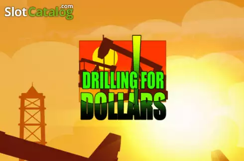 Drilling For Dollars слот