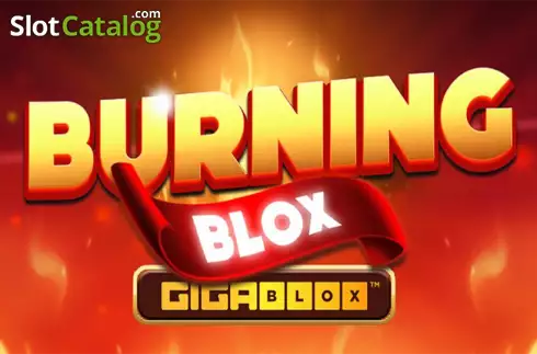 Burning Blox Gigablox слот