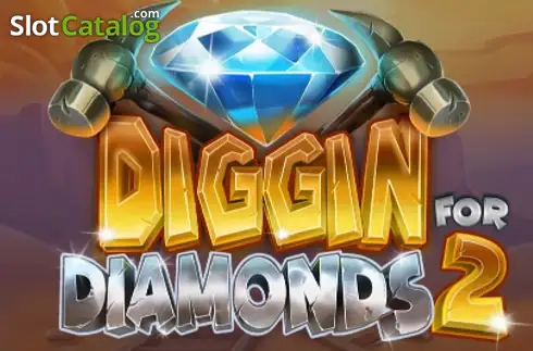 Diggin for Diamonds 2 слот