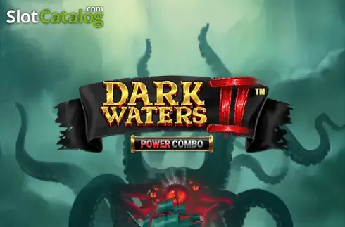 Dark Waters 2 Power Combo слот