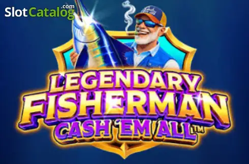 Legendary Fisherman Cash 'Em All слот