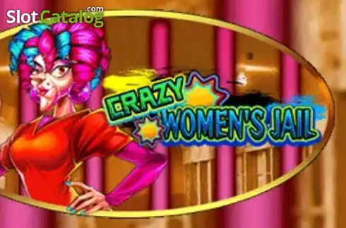 Crazy Women's Jail слот