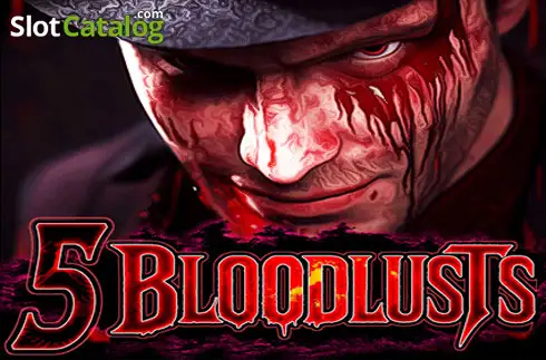 5 Bloodlusts слот