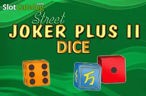 Joker Plus II Street Dice слот